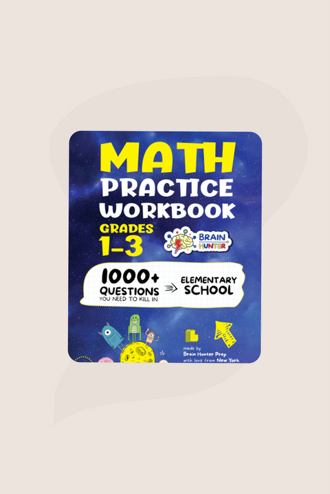 Math Practice Workbook for Grades 1-3: 1000+ Questions You Need to Kill in Elementary School Grade 1-3