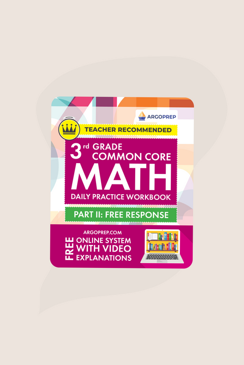 3rd Grade  Common Core Math Workbook (Free Response)