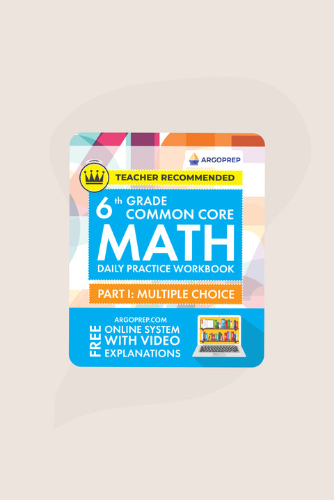 6th Grade Common Core Math Workbook (Multiple Choice)