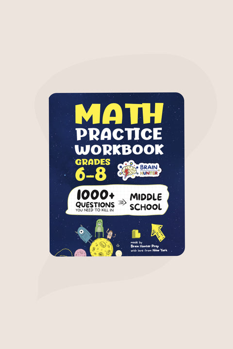 Math Practice Workbook for Grades 6-8: 1000+ Questions You Need to Kill in Middle School